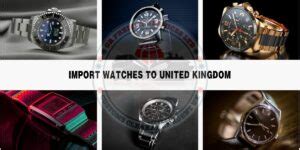 import duty on rolex watches|importing watches to usa.